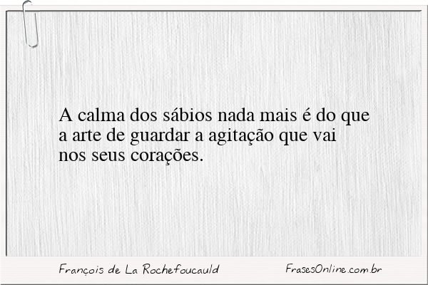 Frase de François de La Rochefoucauld