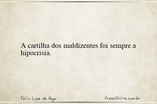 Frase de Félix Lope de Vega