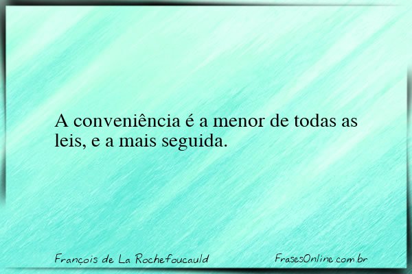 Frase de François de La Rochefoucauld