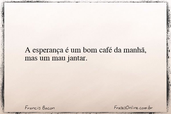 Frase de Francis Bacon