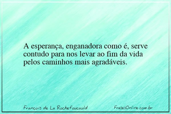 Frase de François de La Rochefoucauld