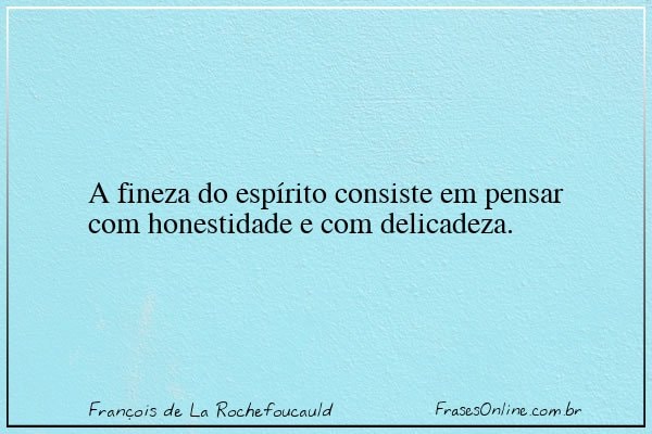 Frase de François de La Rochefoucauld