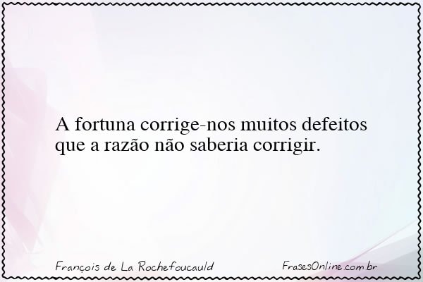 Frase de François de La Rochefoucauld