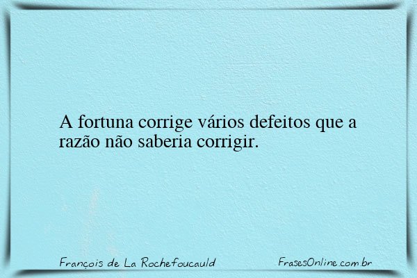 Frase de François de La Rochefoucauld