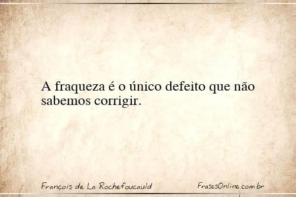 Frase de François de La Rochefoucauld