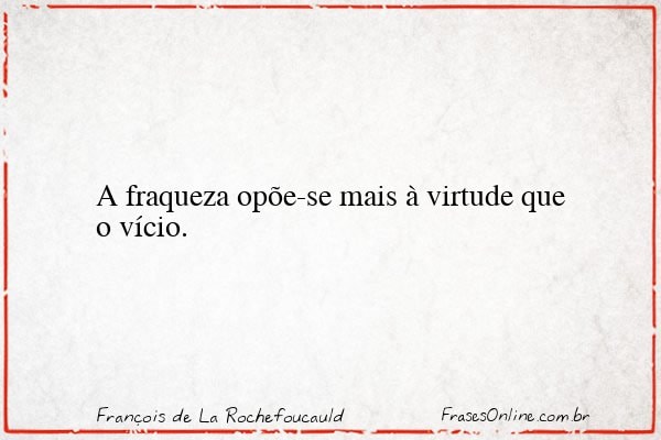 Frase de François de La Rochefoucauld