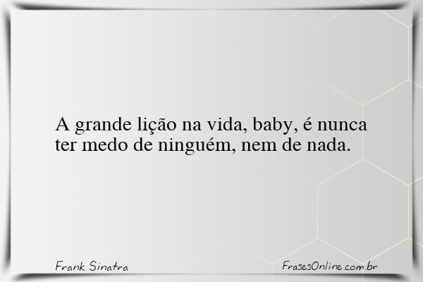 Frase de Frank Sinatra
