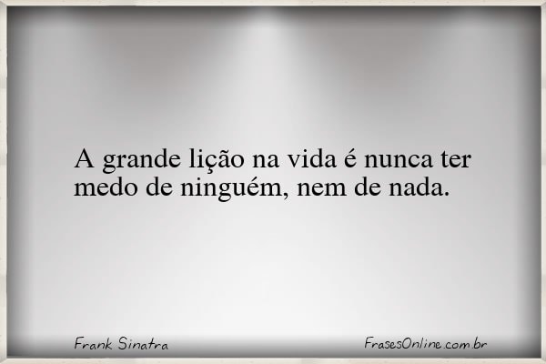 Frase de Frank Sinatra