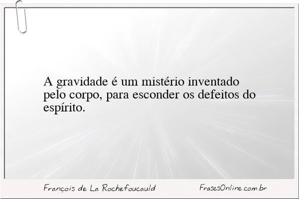 Frase de François de La Rochefoucauld