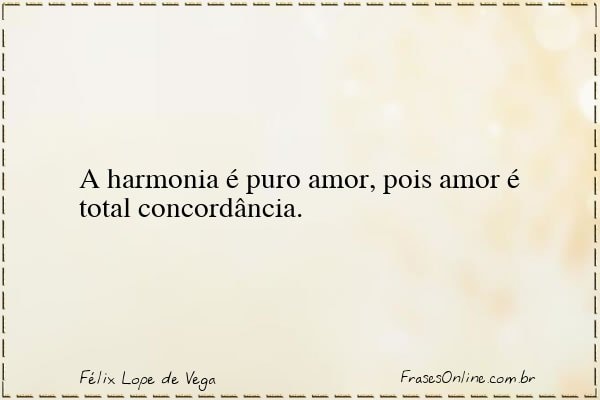 Frase de Félix Lope de Vega