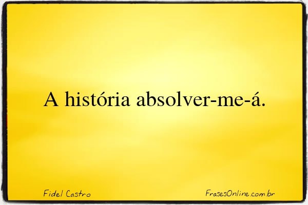 Frase de Fidel Castro