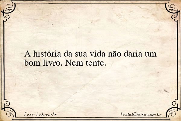 Frase de Fran Lebowitz