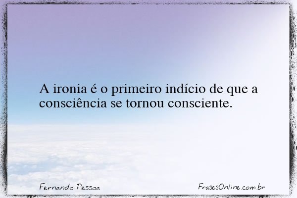 Frase de Fernando Pessoa