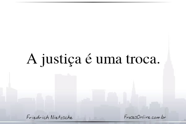 Frase de Friedrich Nietzsche