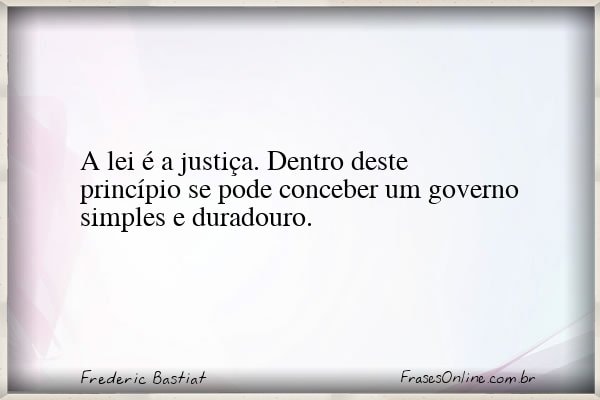 Frase de Frederic Bastiat