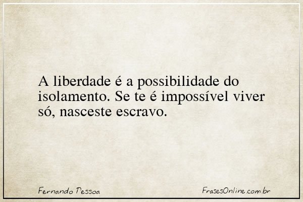 Frase de Fernando Pessoa