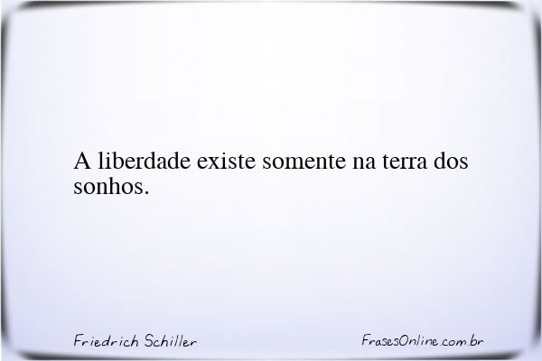 Frase de Friedrich Schiller