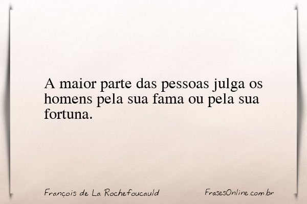Frase de François de La Rochefoucauld