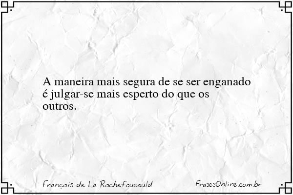 Frase de François de La Rochefoucauld