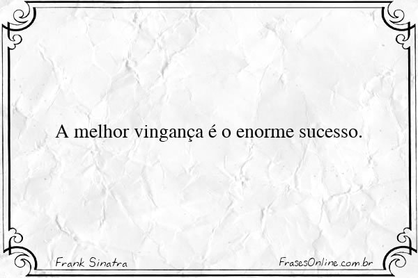 Frase de Frank Sinatra