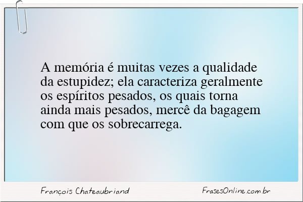 Frase de François Chateaubriand