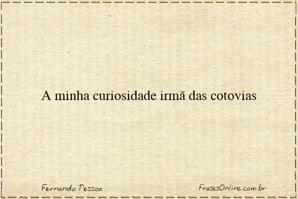 Frase de Fernando Pessoa
