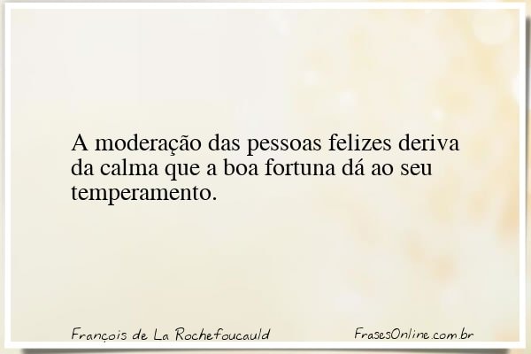 Frase de François de La Rochefoucauld