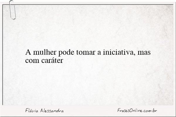 Frase de Flávia Alessandra