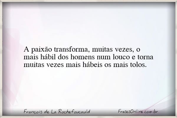 Frase de François de La Rochefoucauld
