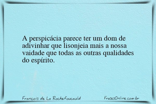 Frase de François de La Rochefoucauld