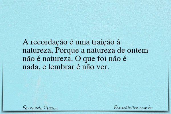 Frase de Fernando Pessoa