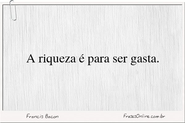Frase de Francis Bacon