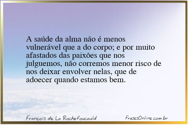 Frase de François de La Rochefoucauld