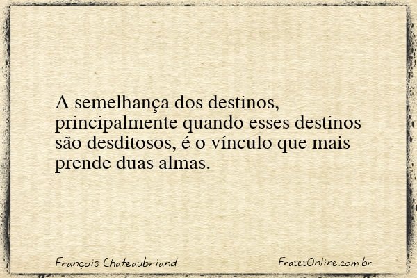 Frase de François Chateaubriand