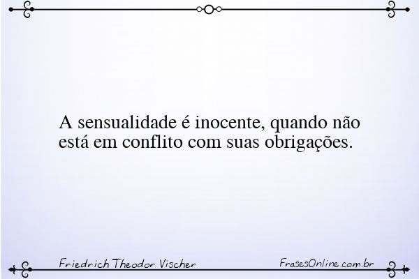 Frase de Friedrich Theodor Vischer