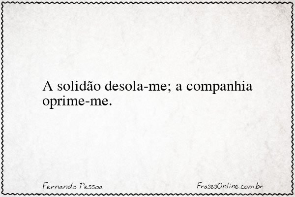 Frase de Fernando Pessoa