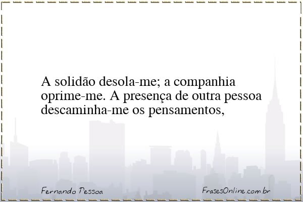 Frase de Fernando Pessoa