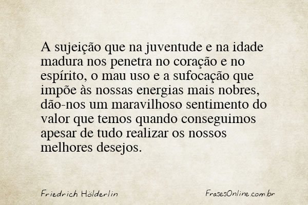 Frase de Friedrich Hölderlin