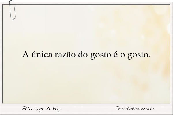 Frase de Félix Lope de Vega