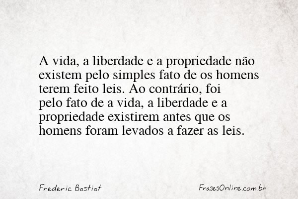 Frase de Frederic Bastiat