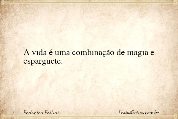 Frase de Federico Fellini