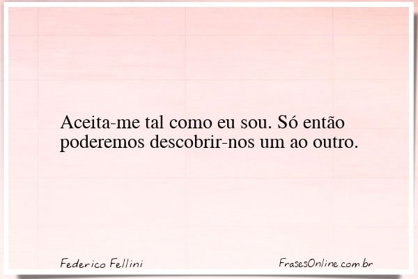 Frase de Federico Fellini