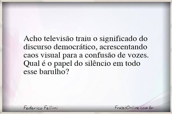 Frase de Federico Fellini