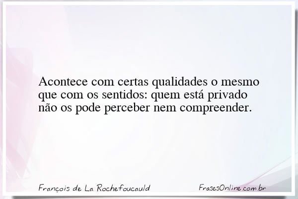 Frase de François de La Rochefoucauld