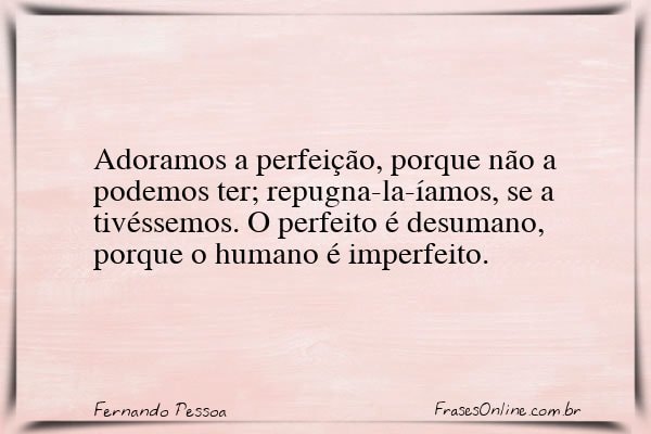 Frase de Fernando Pessoa