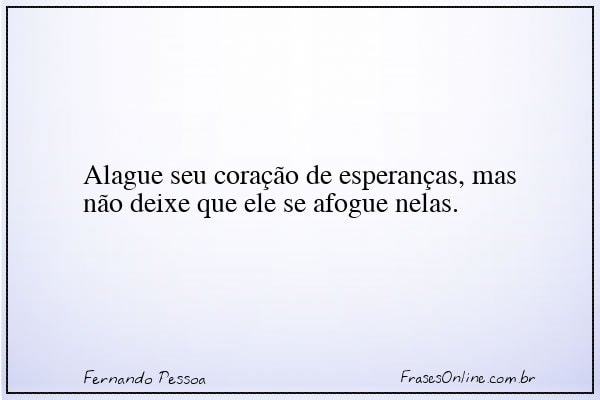 Frase de Fernando Pessoa