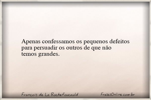 Frase de François de La Rochefoucauld