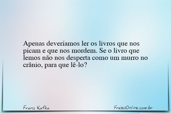Frase de Franz Kafka