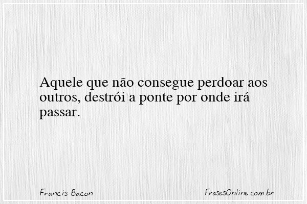 Frase de Francis Bacon