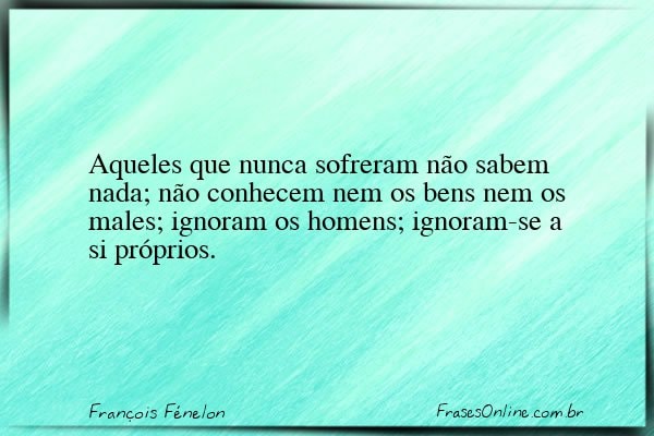 Frase de François Fénelon